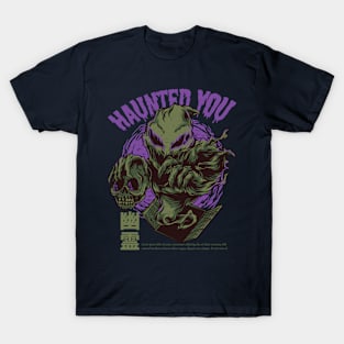 Haunted You T-Shirt